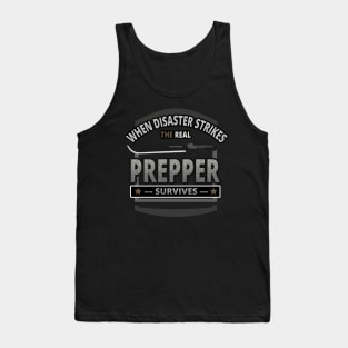 When Disaster Strikes the Real Prepper Survives - Prepper Tank Top